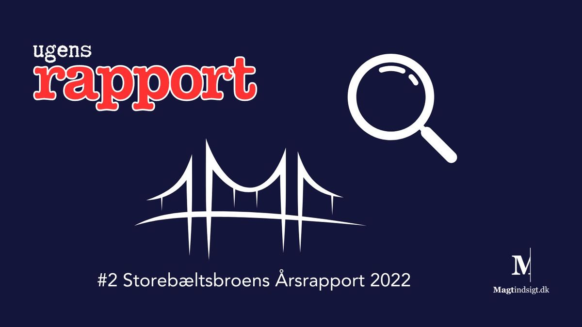 Ugens Rapport 2 -Storebæltsbroens Årsrapport 2022 #73
