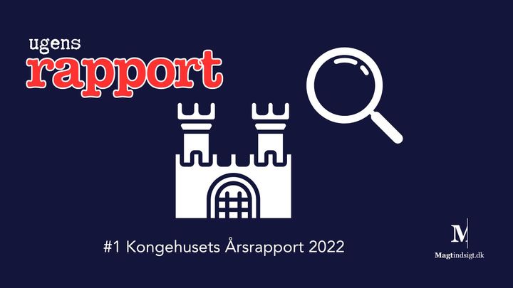 Ugens Rapport 1 - Kongehusets Årsrapport 2022 #72
